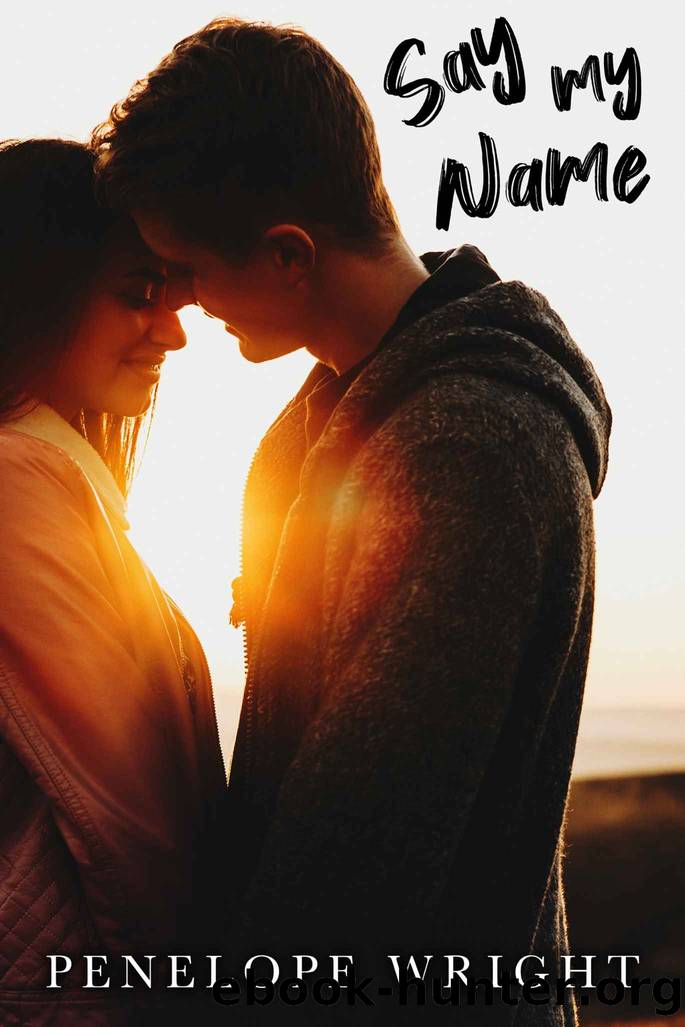 Say My Name by Penelope Wright