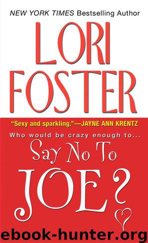 Say No To Joe? by Lori Foster