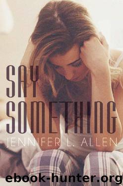 Say Something by Jennifer L. Allen