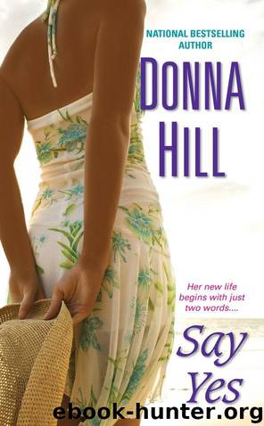 Say Yes by Donna Hill