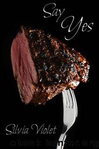 Say Yes by Silvia Violet