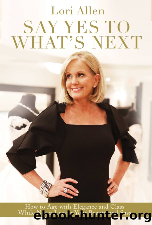 Say Yes to What's Next by Lori Allen