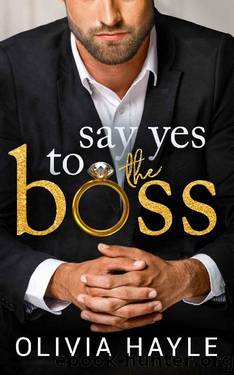 Say Yes to the Boss (New York Billionaires Book 3) by Olivia Hayle