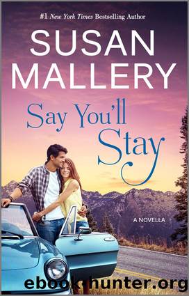 Say You'll Stay by SUSAN MALLERY