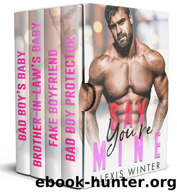 Say You're Mine by Winter Alexis