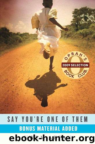 Say You're One of Them (Oprah's Book Club) by Akpan Uwem