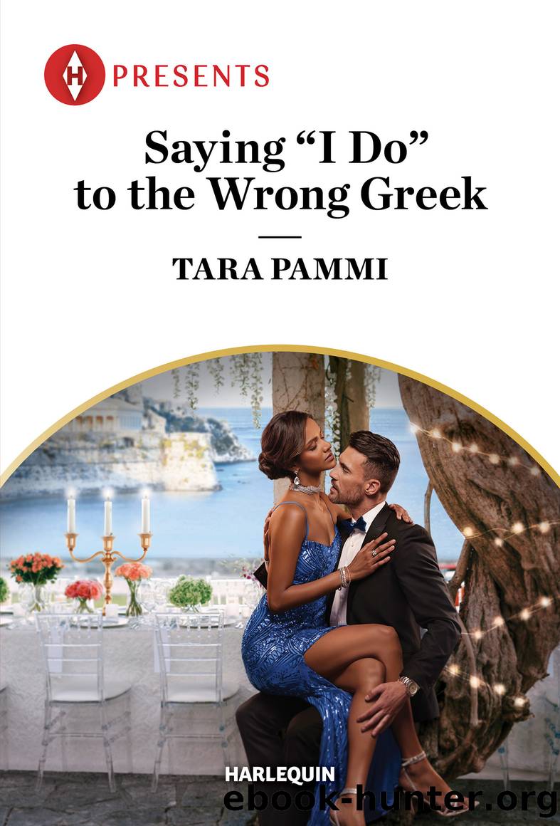 Saying "I Do" to the Wrong Greek by Tara Pammi