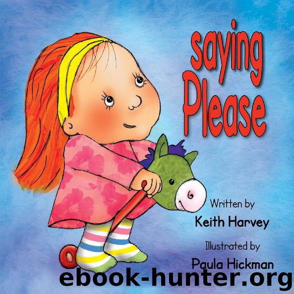 Saying Please by Keith Harvey