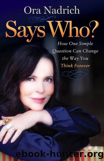 Says Who? by Nadrich Ora;