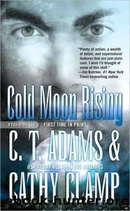 Sazi #07 - Cold Moon Rising by C. T. Adams & Cathy Clamp