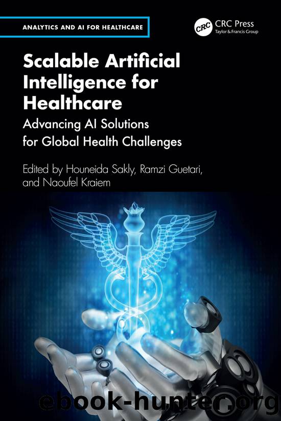 Scalable Artificial Intelligence for Healthcare by Sakly Houneida;Guetari Ramzi;Kraiem Naoufel;