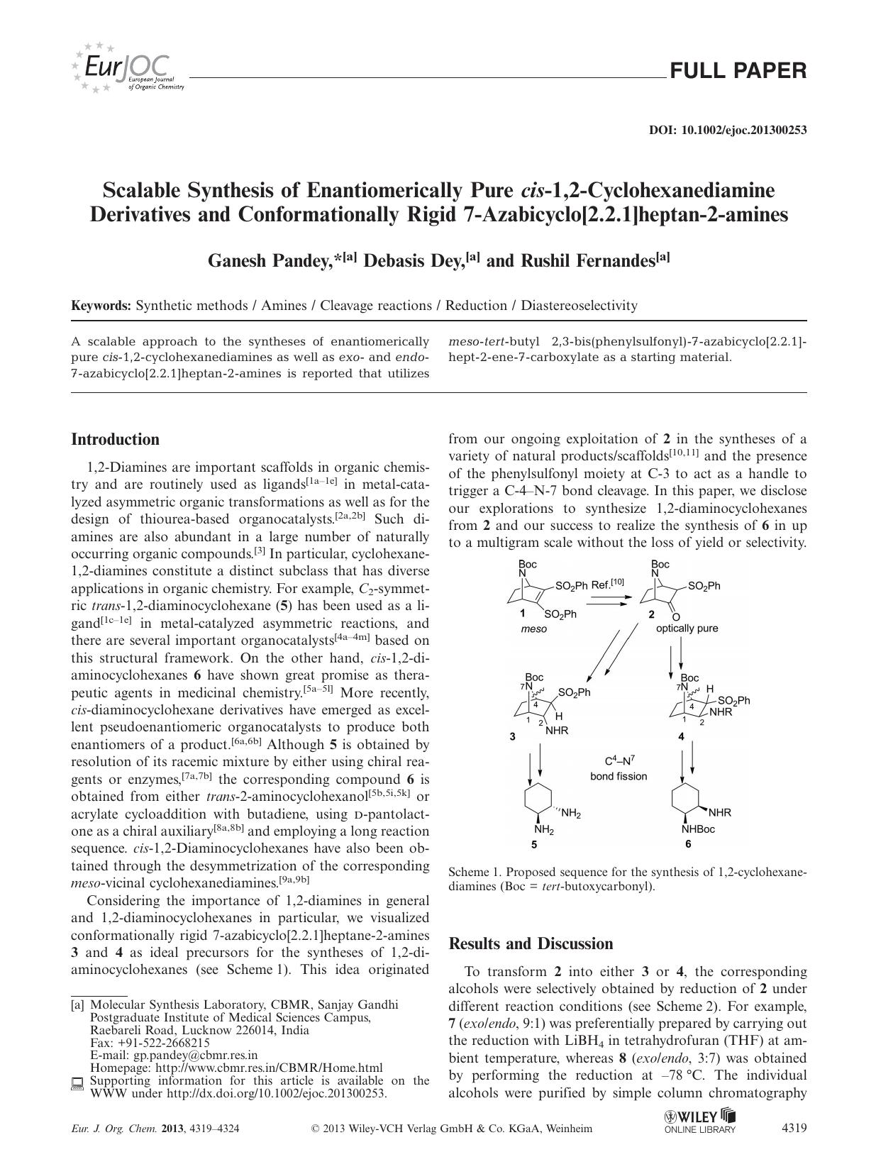 Scalable Synthesis of Enantiomerically Pure cis1,2Cyclohexanediamine Derivatives and Conformationally Rigid 7Azabicyclo[2.2.1]heptan2amines by Unknown