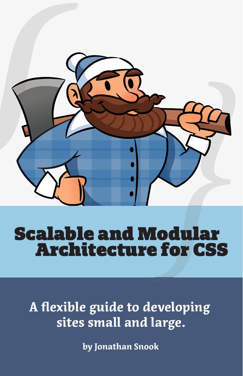 Scalable and Modular Architecture for CSS by Jonathan Snook