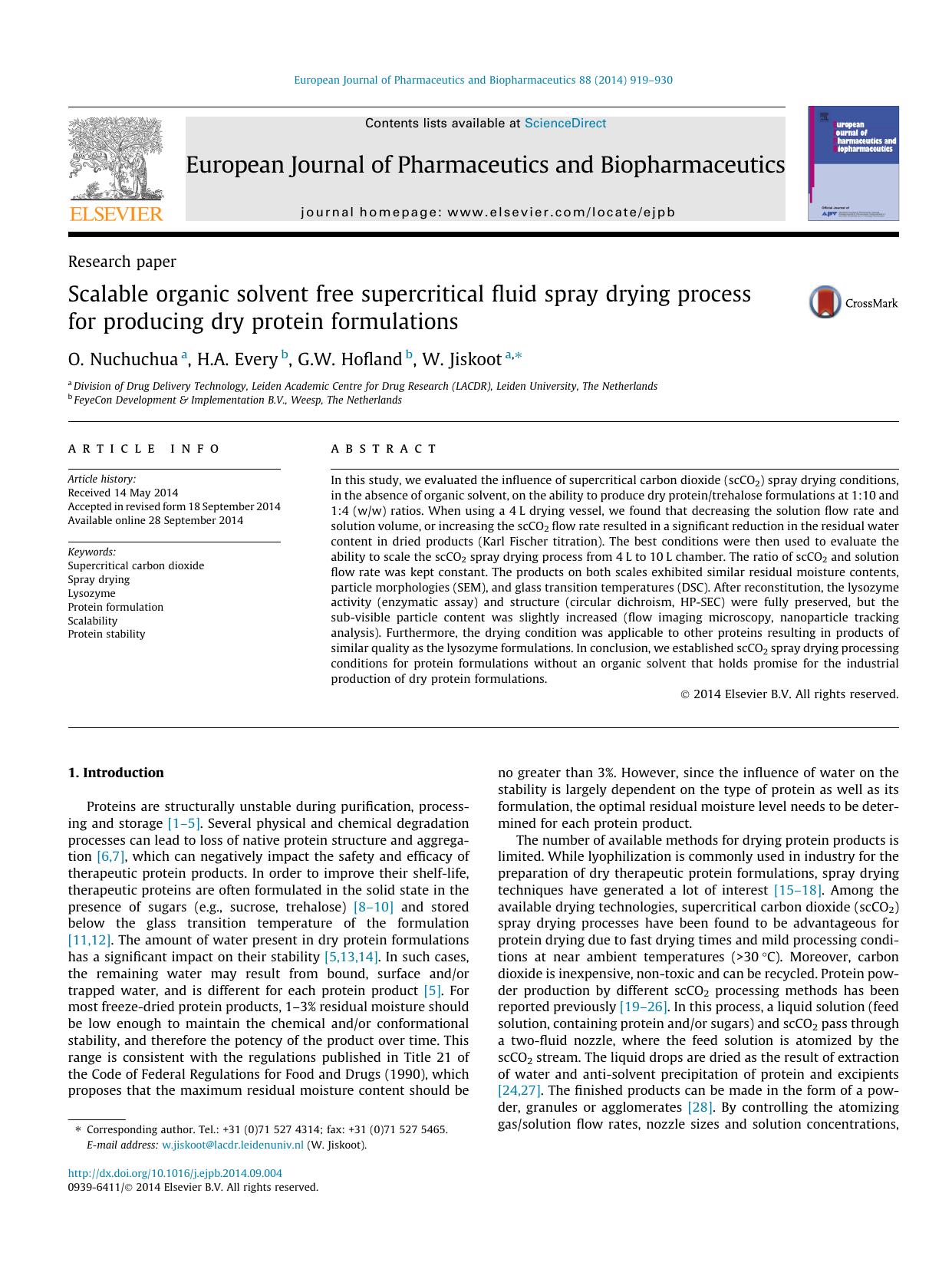 Scalable organic solvent free supercritical fluid spray drying process for producing dry protein formulations by O. Nuchuchua & H.A. Every & G.W. Hofland & W. Jiskoot