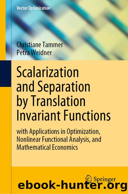 Scalarization and Separation by Translation Invariant Functions by Christiane Tammer & Petra Weidner