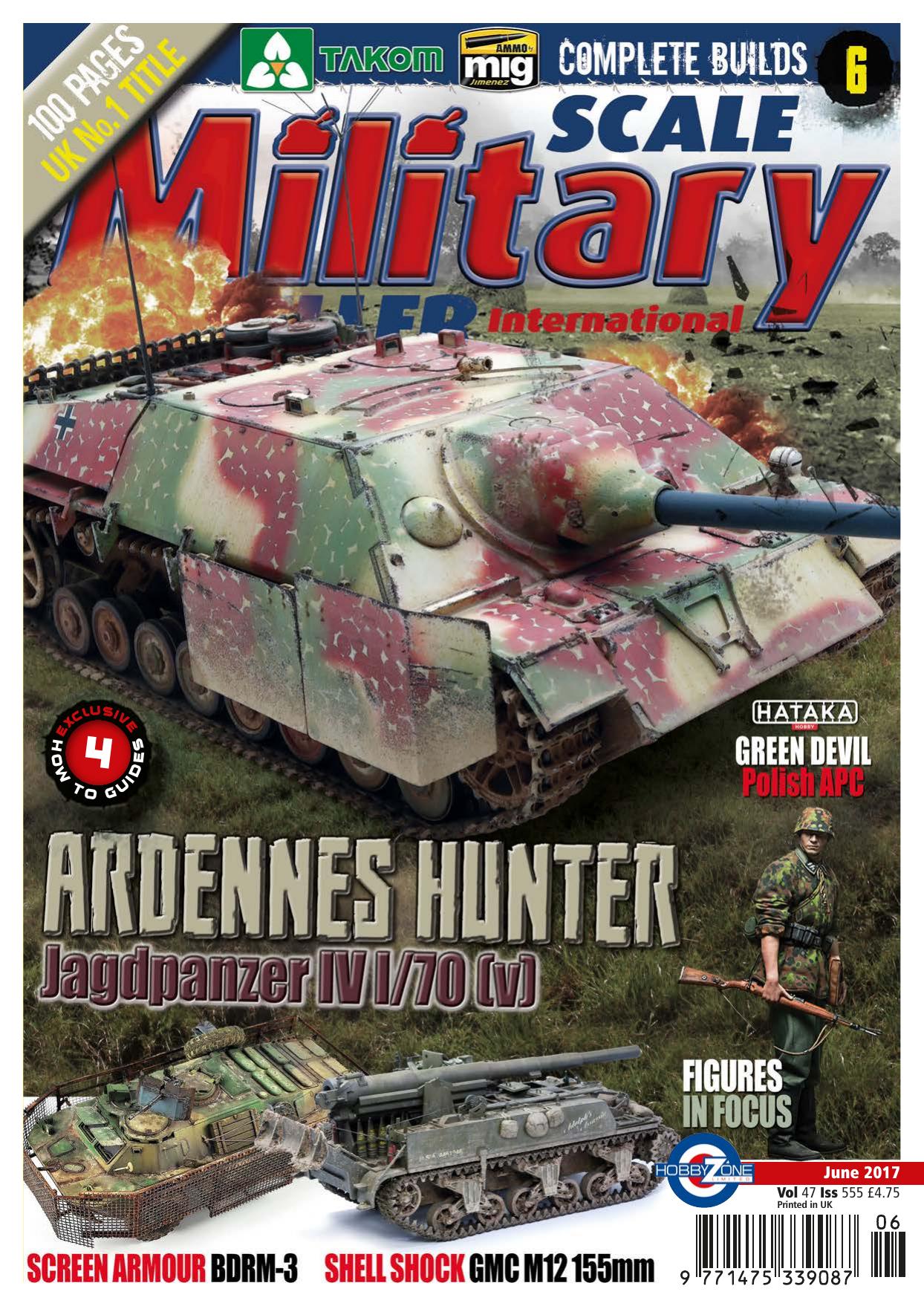 Scale Military Modeller International by Volume 47 Issue 555 (2017-06)