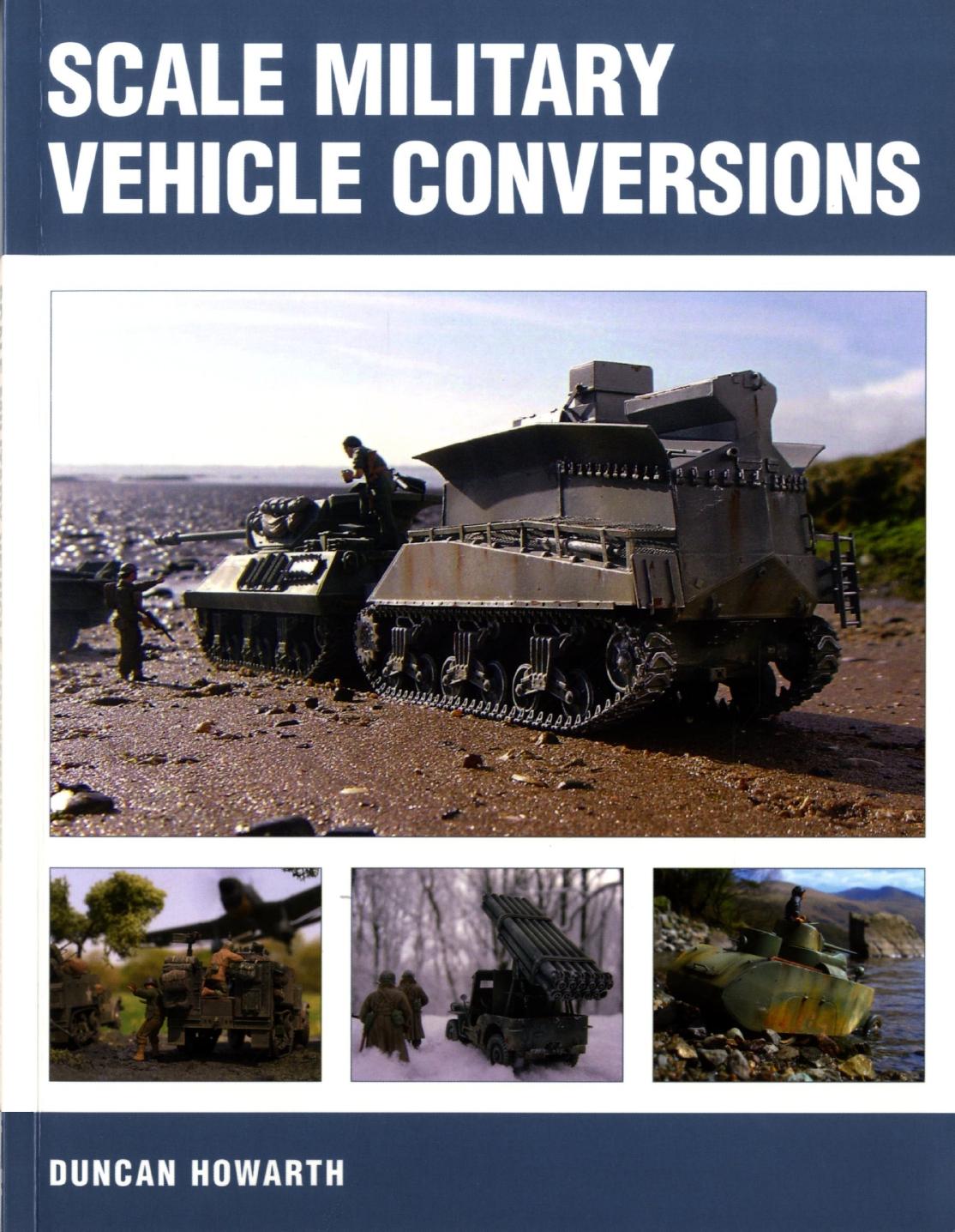 Scale Military Vehicle Conversions by Unknown