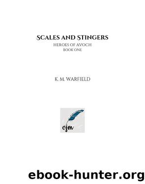 Scales and Stingers by K. M. Warfield