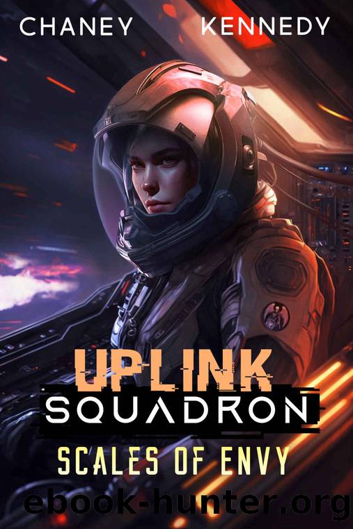 Scales of Envy (Uplink Squadron Book 7) by J.N. Chaney & Chris Kennedy