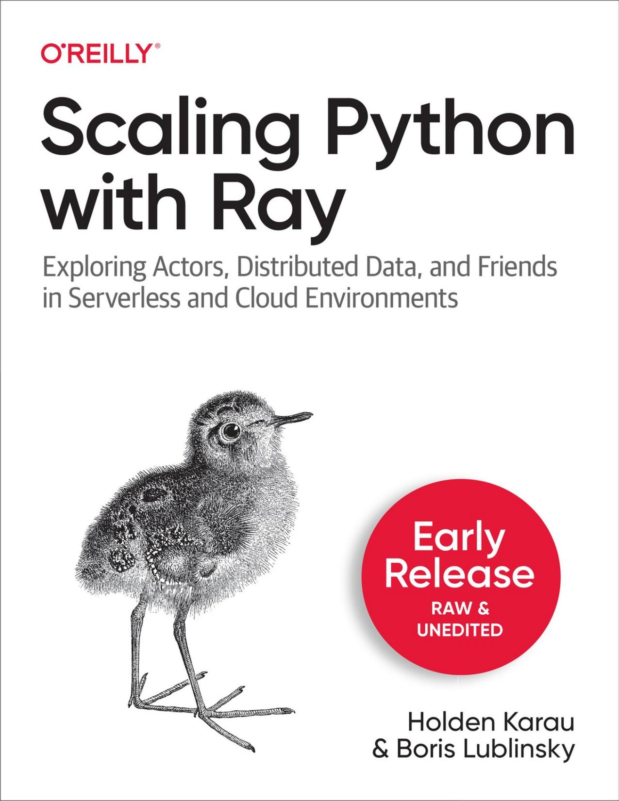 Scaling Python with Ray by Holden Karau & Boris Lublinsky