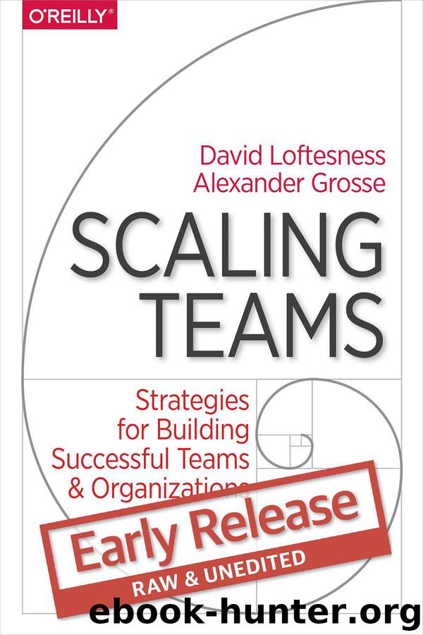 Scaling Teams by Alexander Grosse David Loftesness