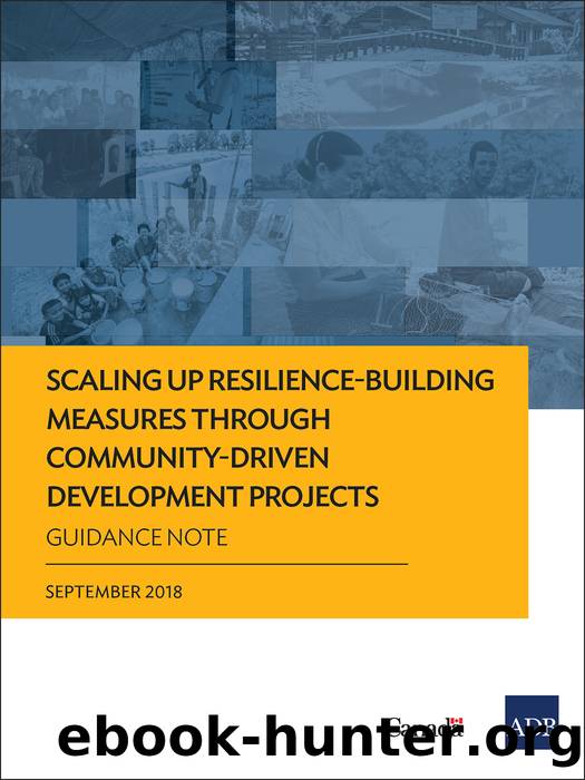 Scaling Up Resilience-Building Measures Through Community-Driven Development Projects: Guidance Note by Asian Development Bank
