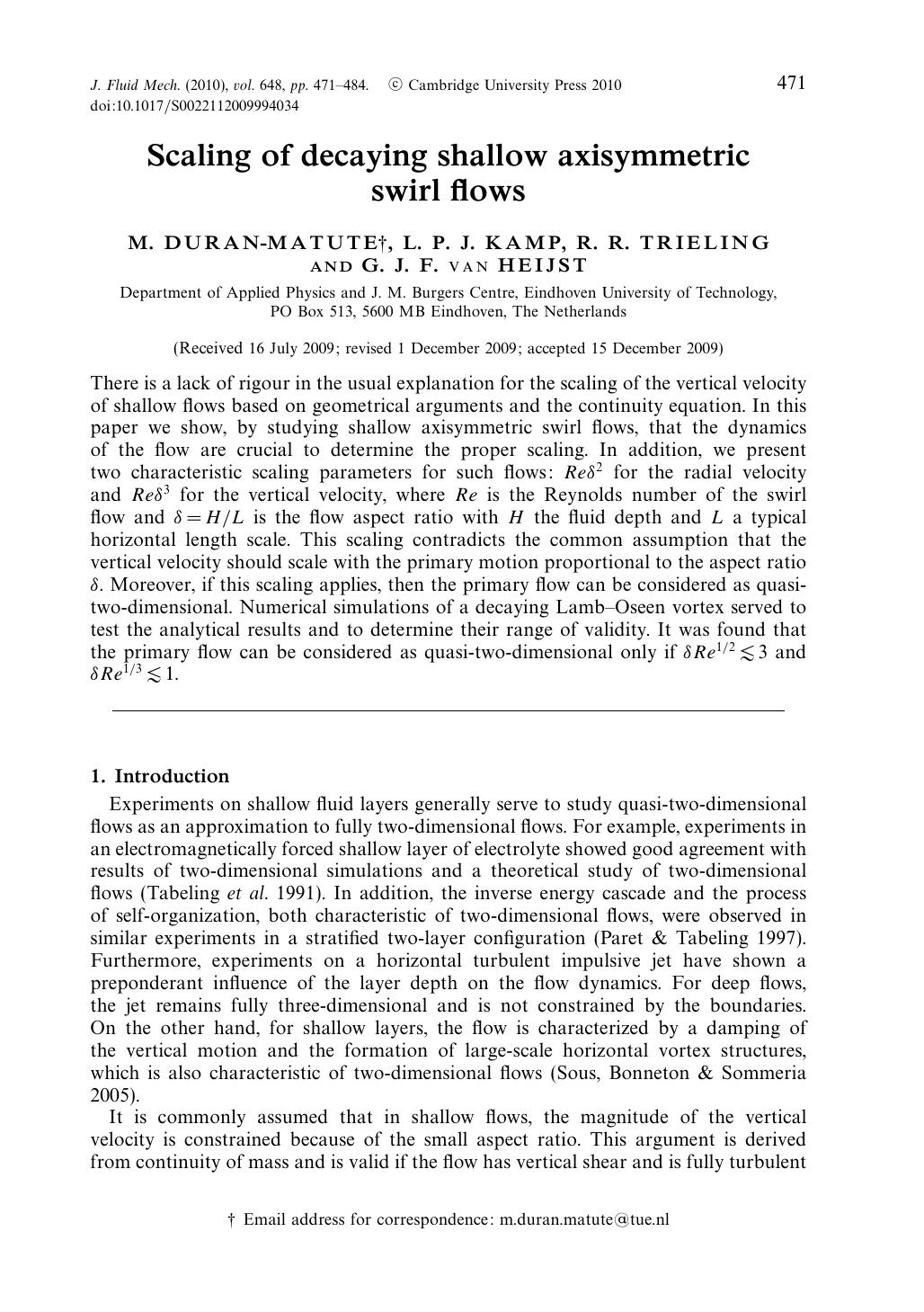 Scaling of decaying shallow axisymmetric swirl flows by M. DURAN-MATUTE L. P. J. KAMP R. R. TRIELING G. J. F. van HEIJST