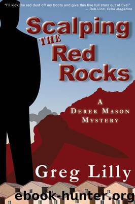 Scalping the Red Rocks (A Derek Mason Mystery) by Greg Lilly