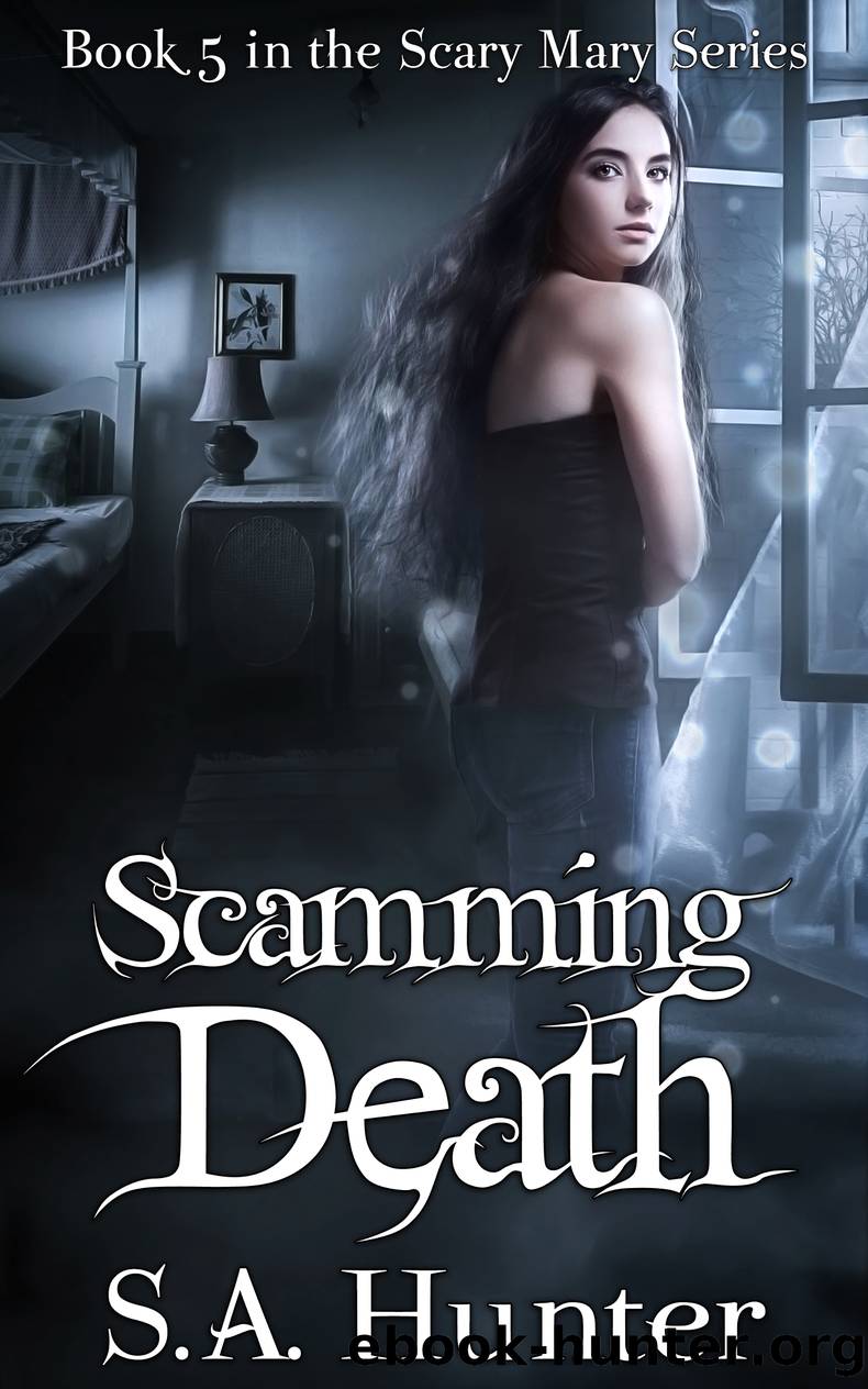 Scamming Death by S.A. Hunter
