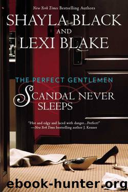 Scandal Never Sleeps by Shayla Black & Lexi Blake