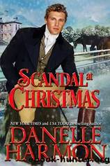Scandal at Christmas by Danelle Harmon