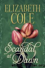 Scandal at Dawn by Elizabeth Cole