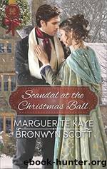 Scandal at the Christmas Ball by Marguerite Kaye & Bronwyn Scott