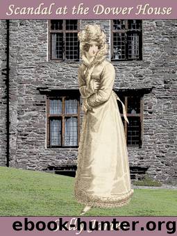 Scandal at the Dower House by Sally James