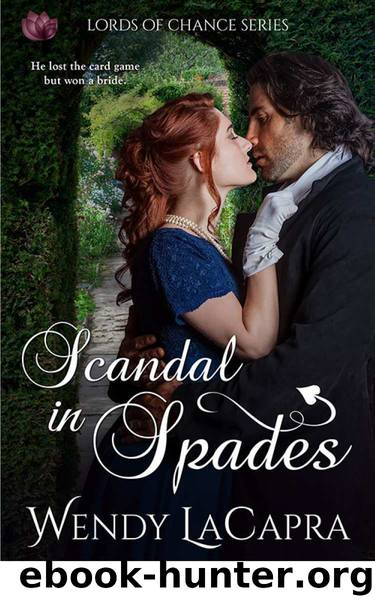 Scandal in Spades (Lords of Chance) by LaCapra Wendy