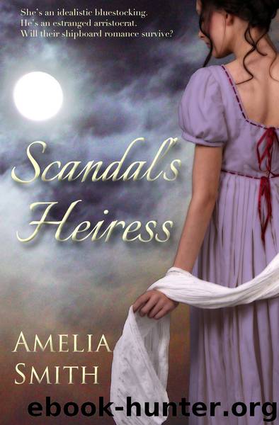Scandal's Heiress by Amelia Smith