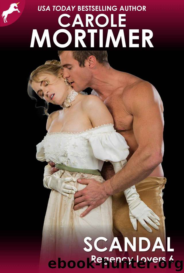 Scandal: Regency Lovers 6 by Mortimer Carole & Mortimer Carole