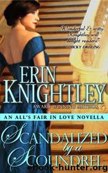 Scandalized by a Scoundrel by Erin Knightley