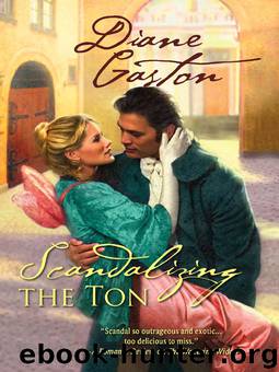 Scandalizing the Ton by Diane Gaston