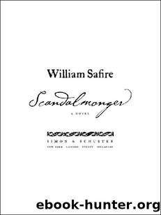 Scandalmonger: A Novel by William Safire