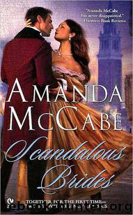 Scandalous Brides: In Scandal in Venice\The Spanish Bride by Amanda McCabe
