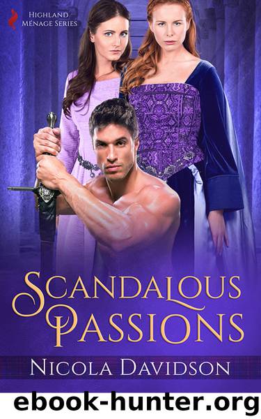 Scandalous Passions (Highland Menage) by Nicola Davidson