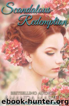 Scandalous Redemption (Ladies and Scoundrels #3) by Amanda Mariel