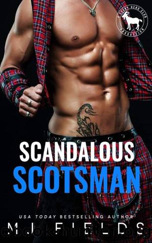 Scandalous Scotsman by Fields M. J