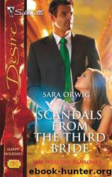 Scandals From The Third Bride by Sara Orwig