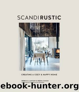 Scandi Rustic Style by Lawson Rebecca;