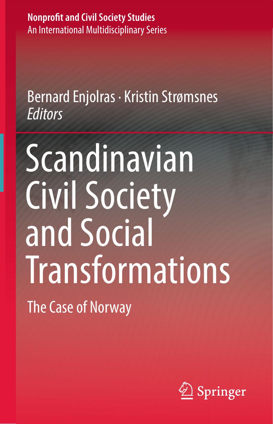 Scandinavian Civil Society and Social Transformations by Bernard Enjolras Kristin Strømsnes