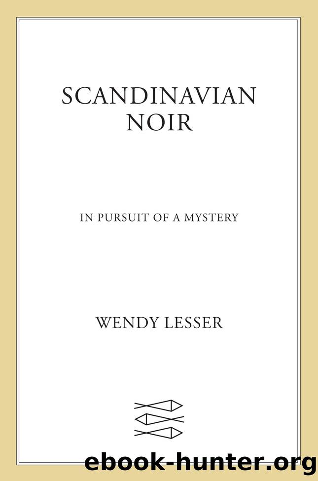 Scandinavian Noir by Wendy Lesser