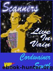 Scanners Live In Vain by Cordwainer Smith