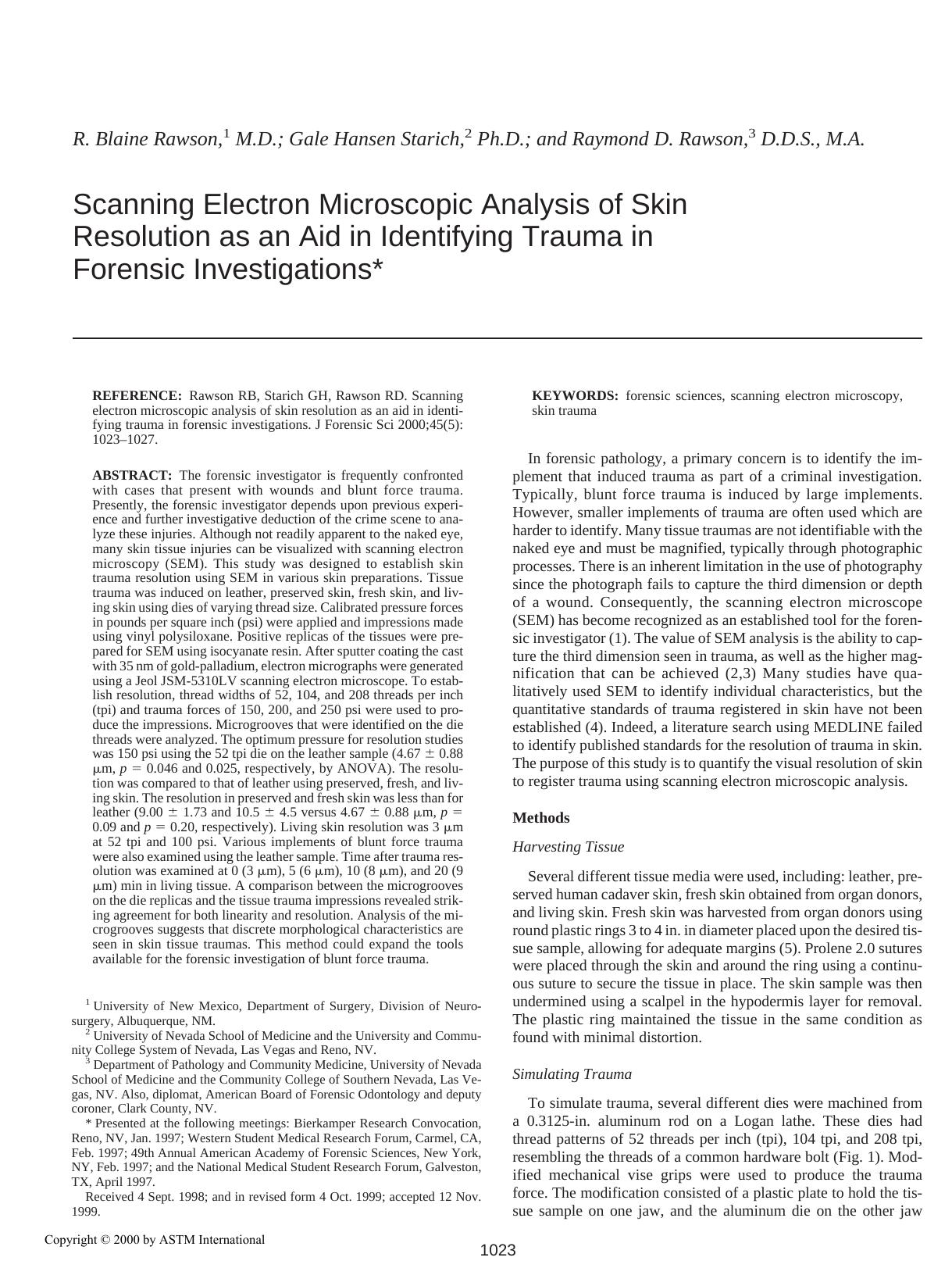 Scanning electron microscopic analysis of skin resolution as an aid in identifying trauma in forensic investigations by Rawson RB Starich GH Rawson RD